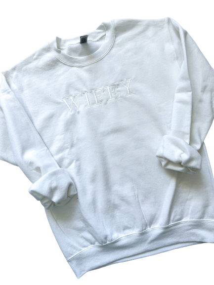 Embroidered Wifey Crewneck
